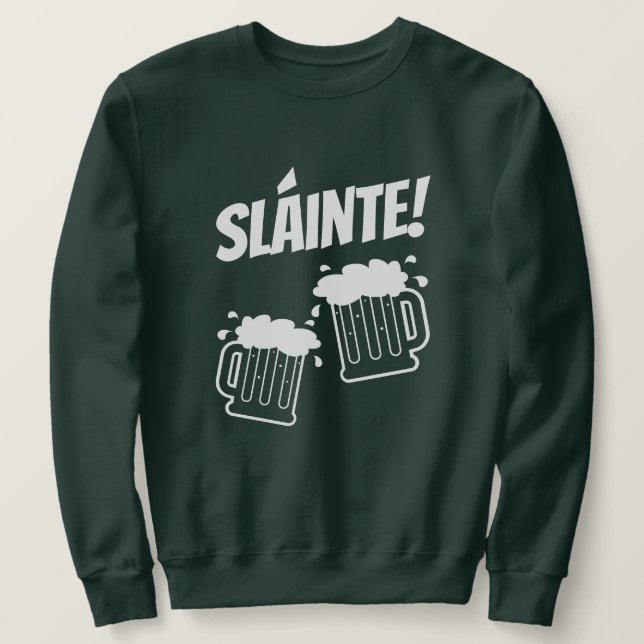 Sláinte cool grünes St Patrick's Day Sweatshirt (Design vorne)