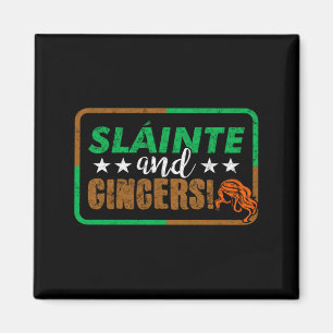 Slainte Gingers Irischer Ausdruck St Patricks Day Magnet