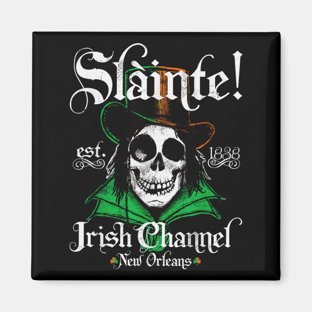 Slainte Irish Channel New Orleans St Patricks Day  Magnet (Vorne)