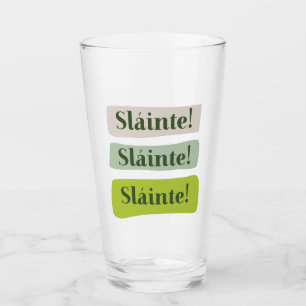 Slainte Irish Good Health St. Patrick's Day Green Glas