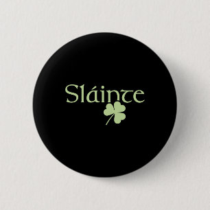 Slainte Kleeblatt Irish Lucky Green Irland St Patr Button