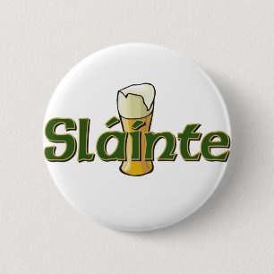 Slainte Knopf Button