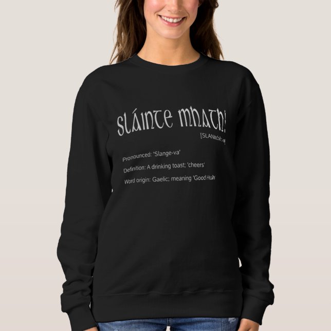 Slainte Mhath Irish Pub Saint Patricks Shenanigans Sweatshirt (Vorderseite)