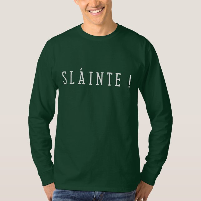 Slainte - St. Patrick Day T - Shirt (Vorderseite)