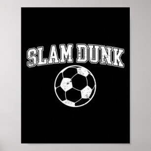 Slam Dunk - Lustiger Bysketbyll Fußball Sport Poster