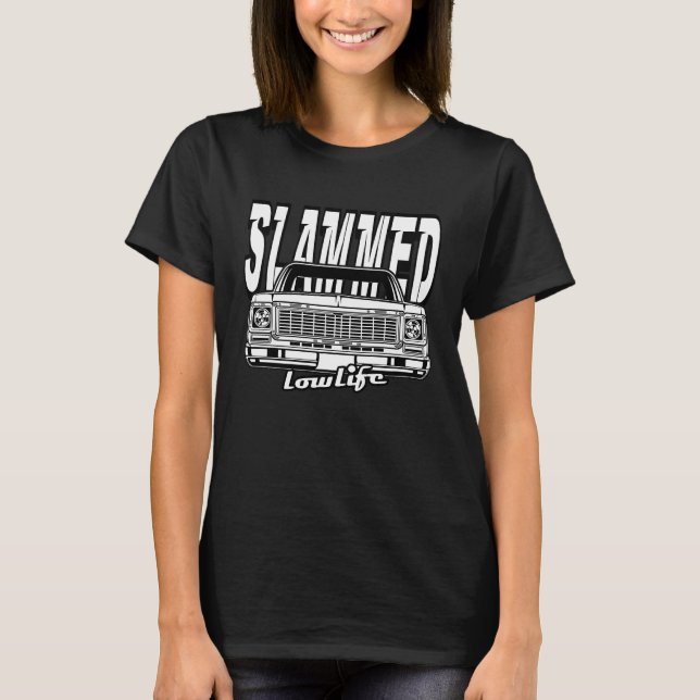 Slammed Custom Car Lowlife Lowered Car Lowered Tru T-Shirt (Vorderseite)