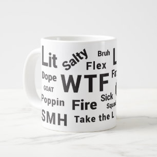 Slang Redewendungen und Teen Talk 2019 Kaffee Tass Jumbo-Tasse