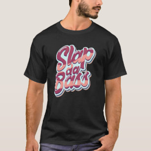 Slap Bass Gitarre Jam Session Slap Da Bass Sl T-Shirt