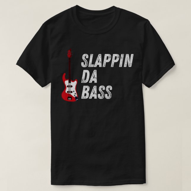 Slappin Da Bass Player Bassist Gitarre Musician Mu T-Shirt (Design vorne)