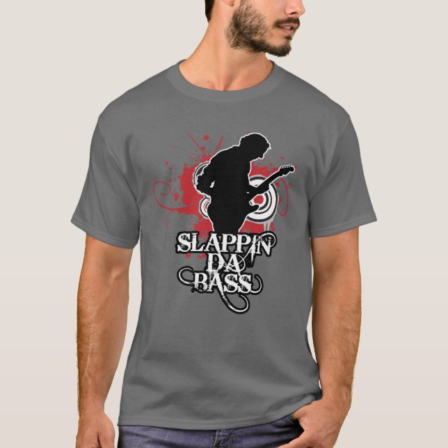 Slappin DA Baß T-Shirt (Vorderseite)