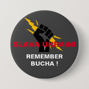 SLAVA UKRAINI ERINNERN SIE SICH AN BUCHA BUTTON