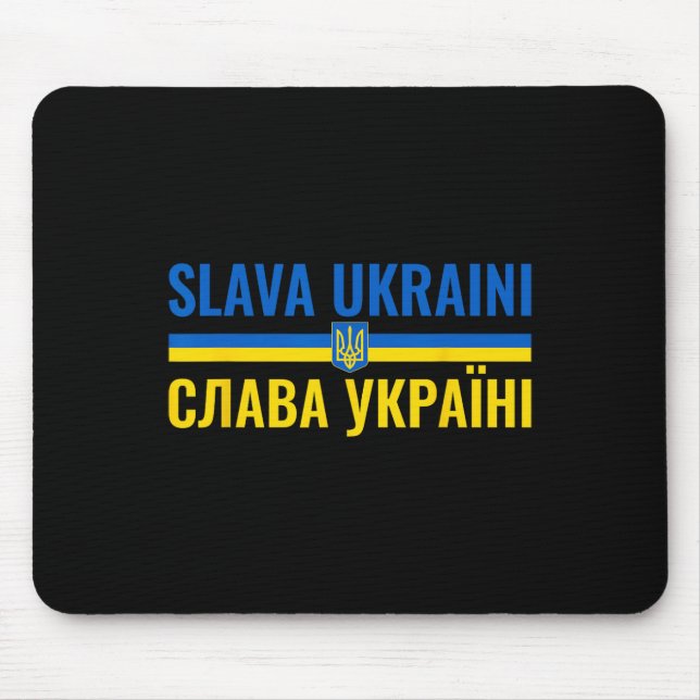 Slava Ukraini Glory To Ukraine Stand With Ukr Stro Mousepad (Vorne)