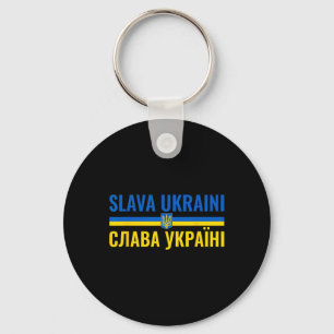 Slava Ukraini Ruhm der Ukraine Steht mit Ukr Stro Schlüsselanhänger