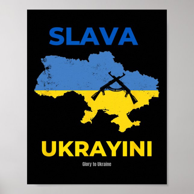Slava Ukrayini Glory To Ukraine  Poster (Vorne)