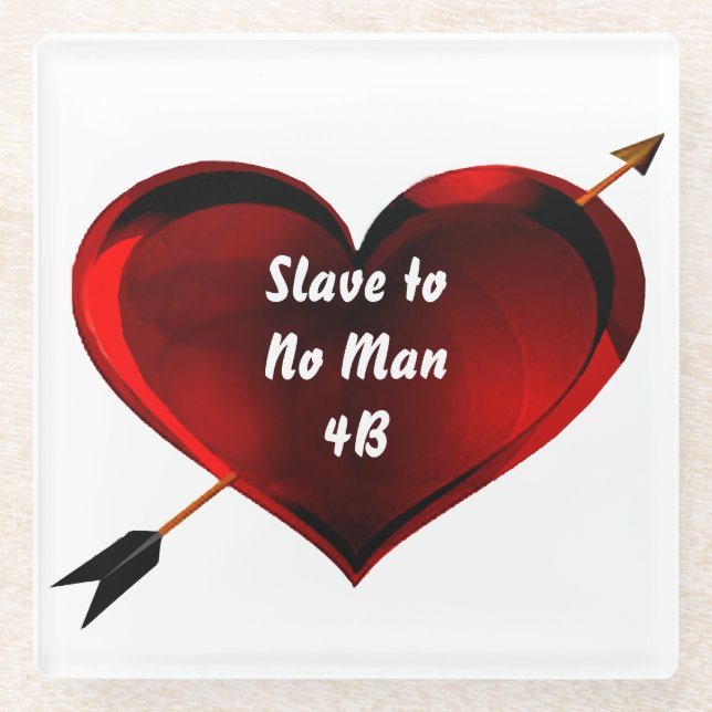 Slave to No Man Glass Untersetzer (Vorderseite)