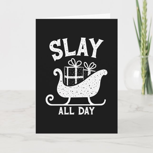 Slay All Day Funny Trendy Christmas Card Karte (Vorderseite)