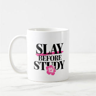 Slay Before Study Sassy Pink and Black Girl Kaffeetasse