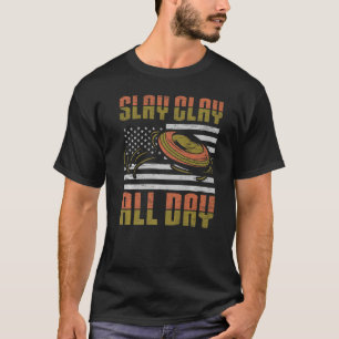 Slay Clay Den ganzen Tag - Sportschuhe und Tontaub T-Shirt