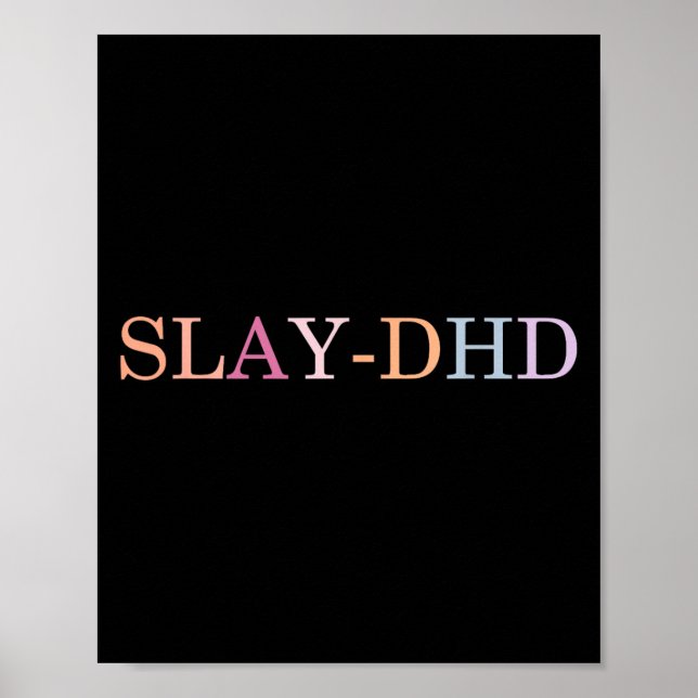 Slay-dhd Funny Design  Poster (Vorne)