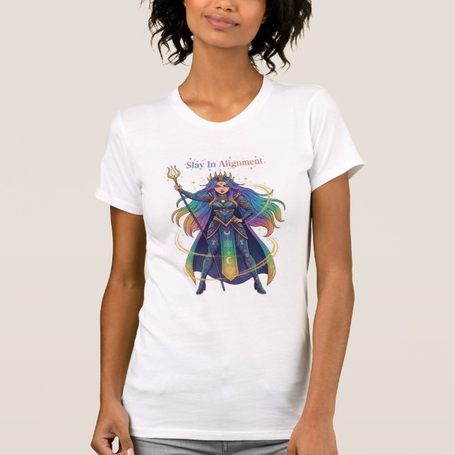 Slay In Alignment Cosmic Warrior Goddess Vibes T-Shirt (Vorderseite)