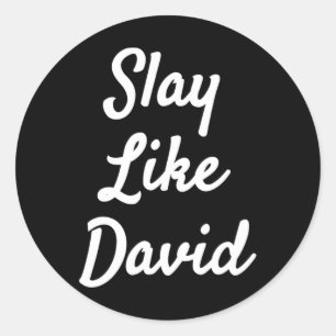 Slay like David Christianity Bible Gift Runder Aufkleber