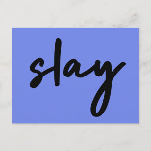 Slay   Modernes Minimalistisches Trendy Stylish Ur Postkarte
