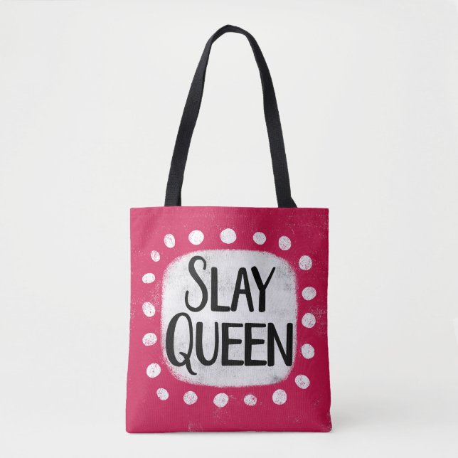 Slay Queen Tote Bag (Vorderseite)