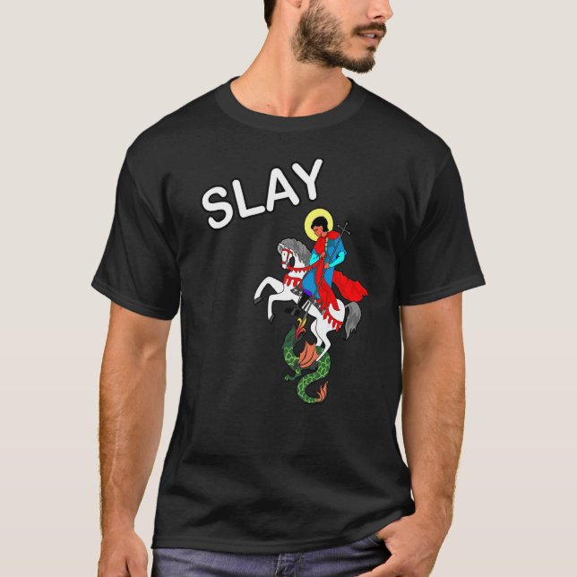 Slay Saint George Slay Dragon T-Shirt (Vorderseite)
