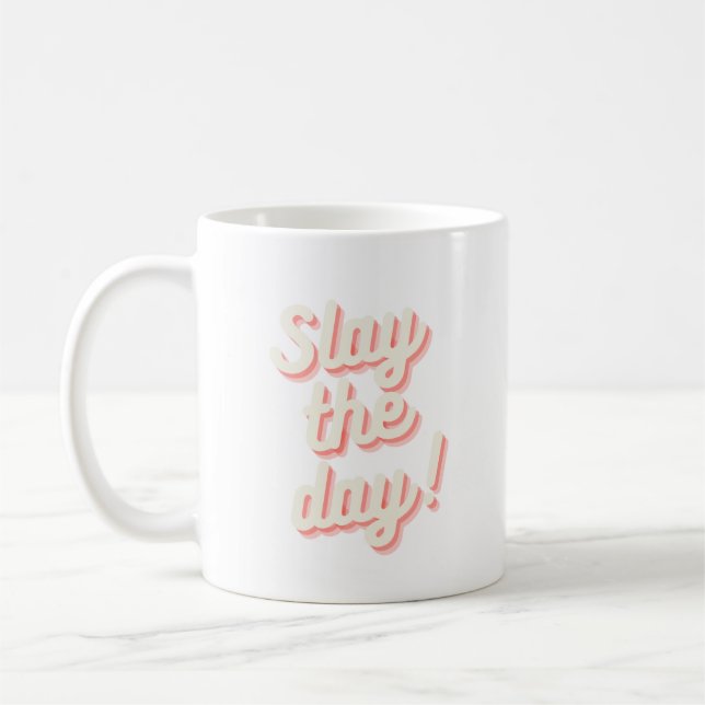 Slay the Day Funny Boss Babe Entrepreneur Kaffeetasse (Links)
