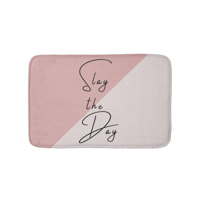 Slay the Day Typografy Zitat Pink Blush Mauve Badematte (Vorderseite)