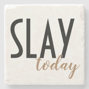 Slay Today Untersetzer