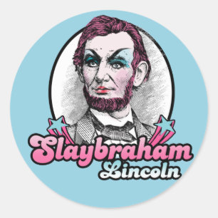 Slaybraham Lincoln T - Shirt Runder Aufkleber