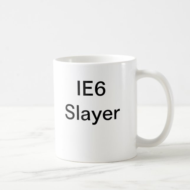 Slayer IE6 Tasse (Rechts)