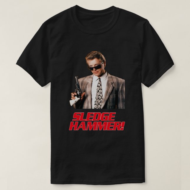 Sledge Hammer Essential T - Shirt (Design vorne)