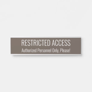 Sleek and Contemporary "RESTRICTED ACCESS Sign" Türschild