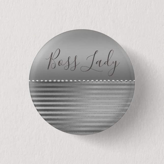 Sleek Silver Boss Lady Button (Vorderseite)