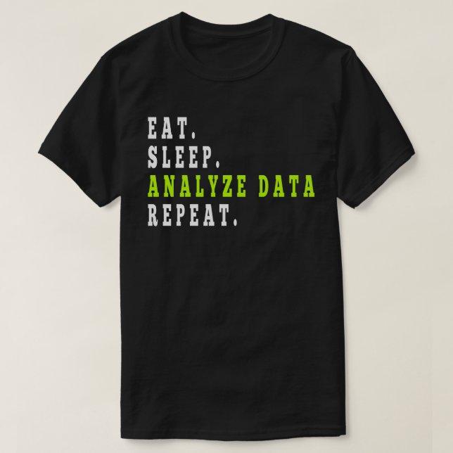 Sleep-Analyse Datenwiederholung, Datenanalyst, Fin T-Shirt (Design vorne)