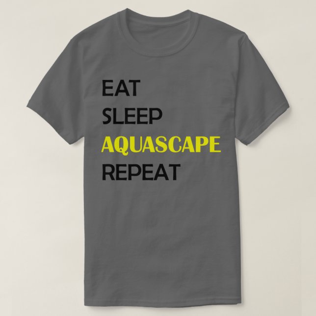Sleep Aquascape wiederholen 1 T-Shirt (Design vorne)