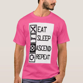 Sleep Ascend wiederholen T-Shirt