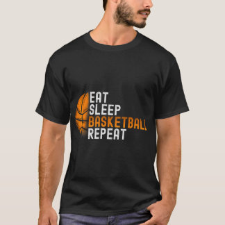 Sleep Basketball Basketball Wiederholen Spaß Baske T-Shirt