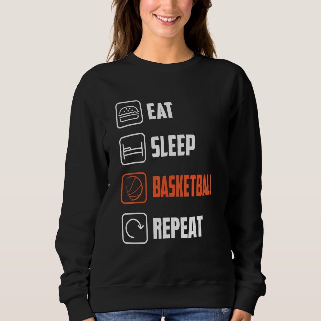 Sleep Basketball essen Wiederholung Sweatshirt (Vorderseite)