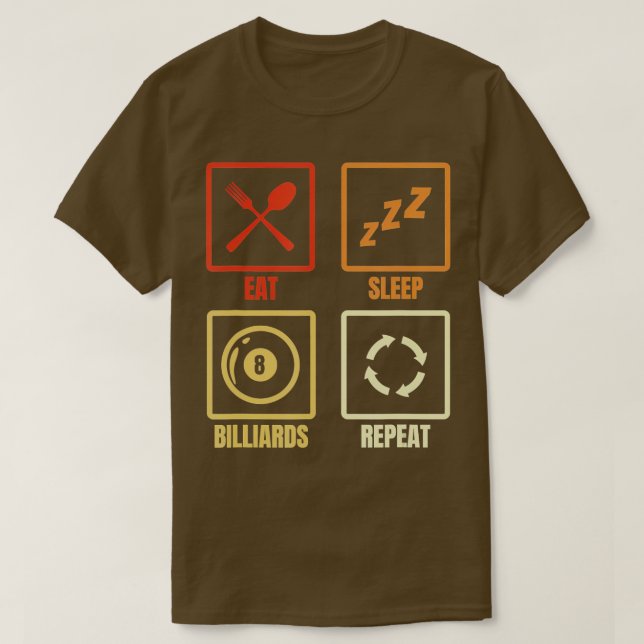 Sleep Billard essen Wiederholung T-Shirt (Design vorne)