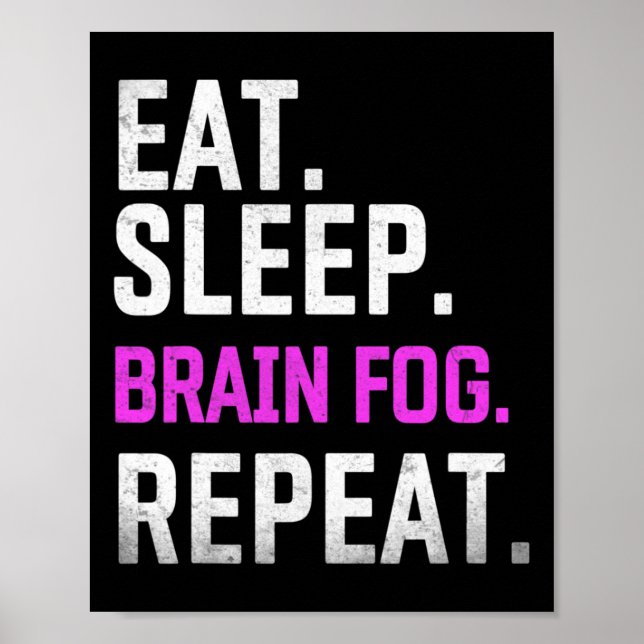 Sleep Brain Fog Wiederholung Fibromyalgie Bewussts Poster (Vorne)