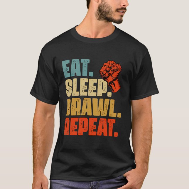 Sleep Brawl Wiederholen Brawlers oder Gamer essen T-Shirt (Vorderseite)