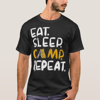 Sleep Camp Eat Repeat Funny Camping Trip Lover T-Shirt