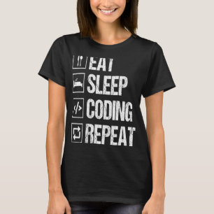 Sleep-Code wiederholen Computer-Programmierer-Nerd T-Shirt