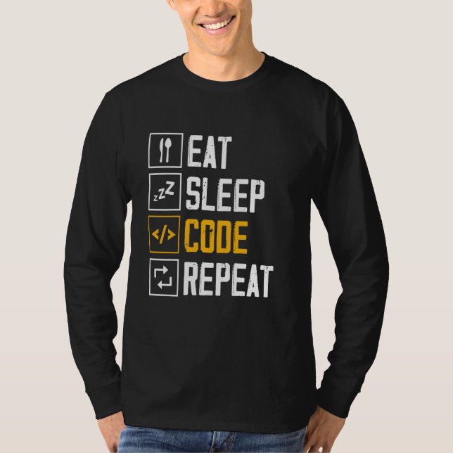 Sleep-Code wiederholen Redewendungen Programmer Co T-Shirt (Vorderseite)