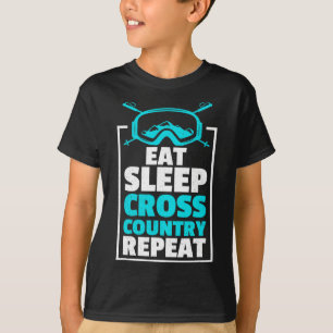 Sleep Cross Country Wiederholung Skier Winter Spor T-Shirt