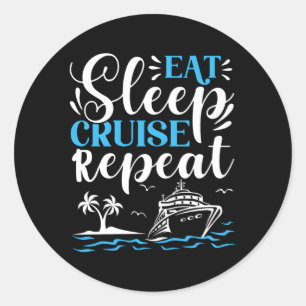 Sleep Cruise Wiederholung Kreuzfahrt essen Runder Aufkleber