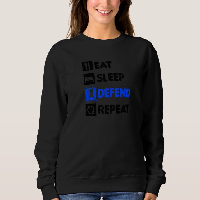 Sleep Defend wiederholen Lacrosse Defense Sweatshirt (Vorderseite)